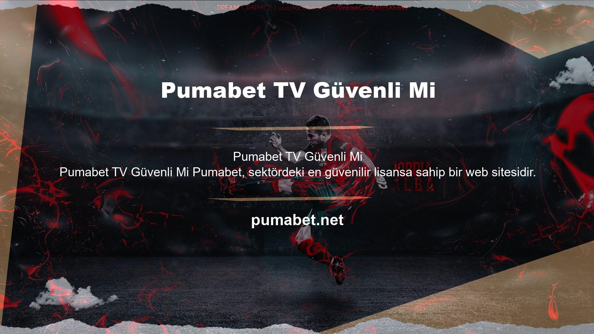 Kullanıcılar Pumabet TV özelliklerini güvenli ve ücretsiz olarak kullanabilirler